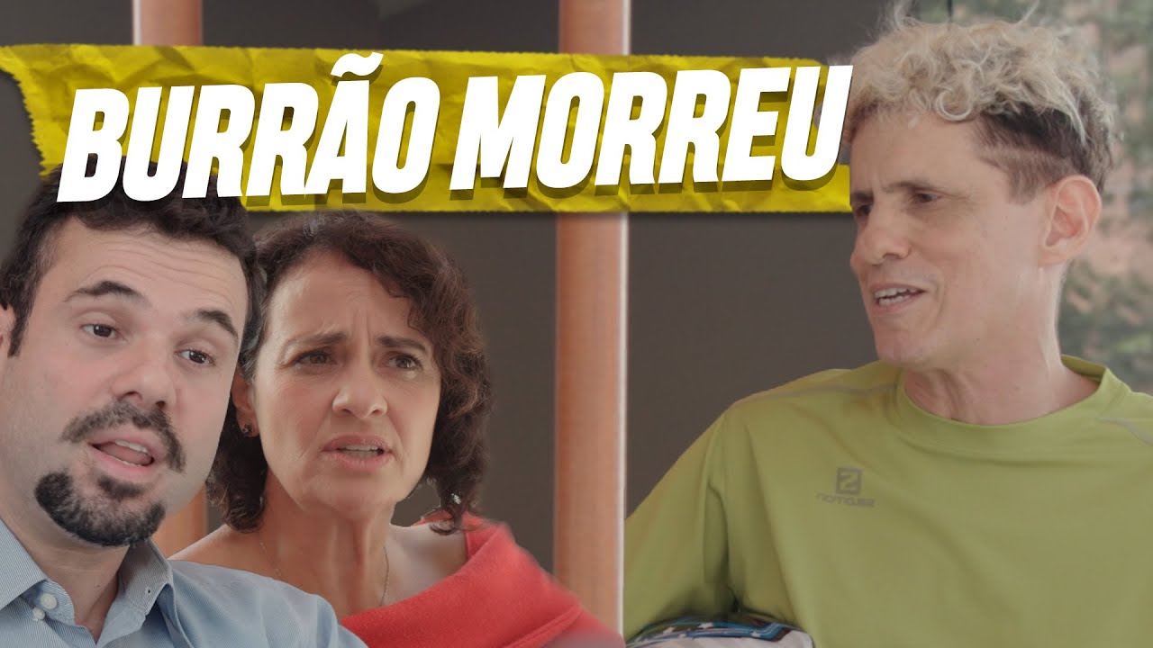 BURR&Atilde;O MORREU | EMBRULHA PRA VIAGEM