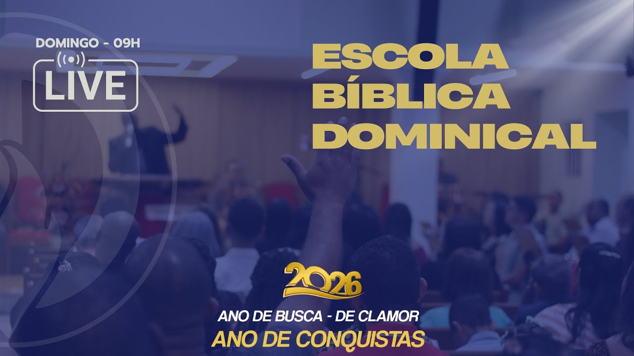 Escola Biblica Dominical e Batismo - Dom 15/03/2026