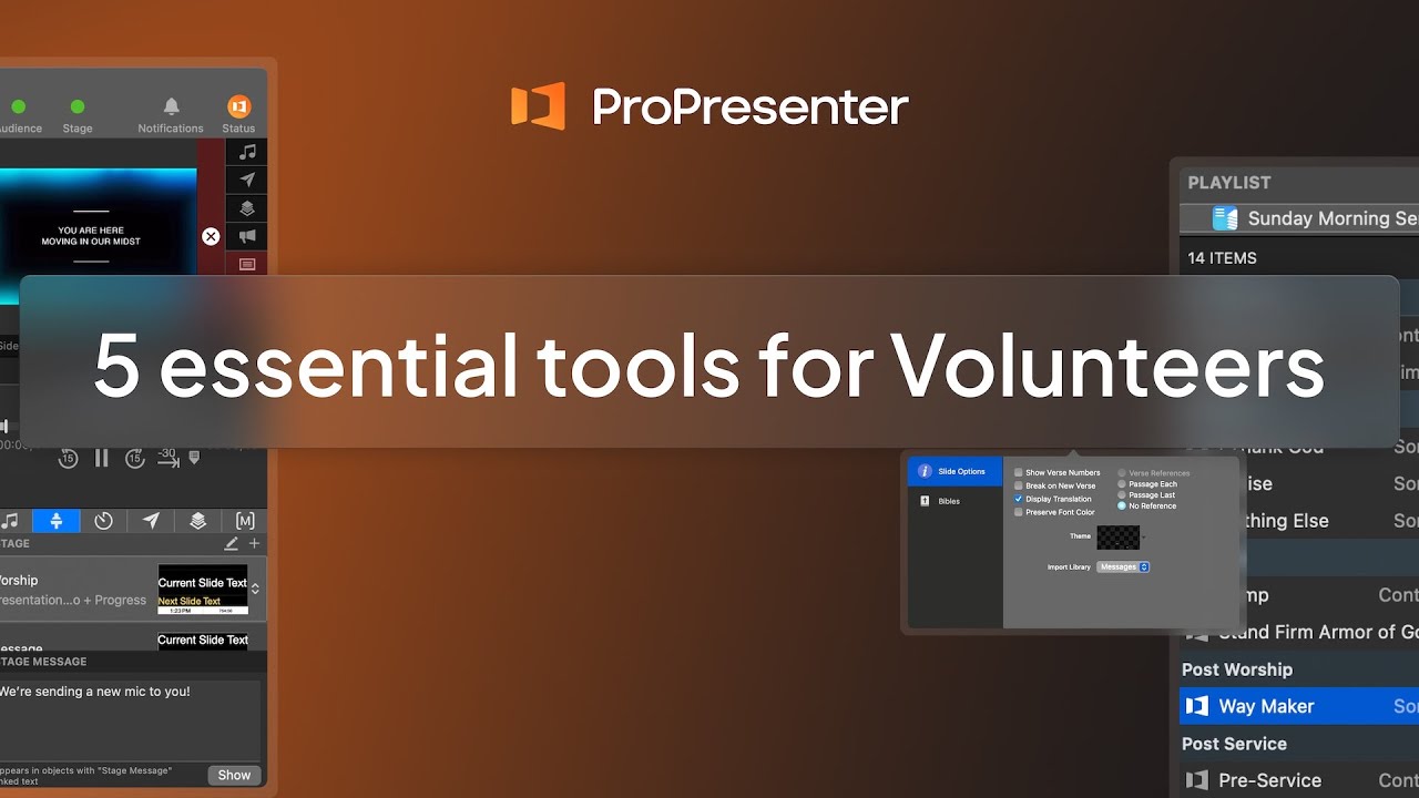 ProPresenter-  5 Essential Tools for Volunteers