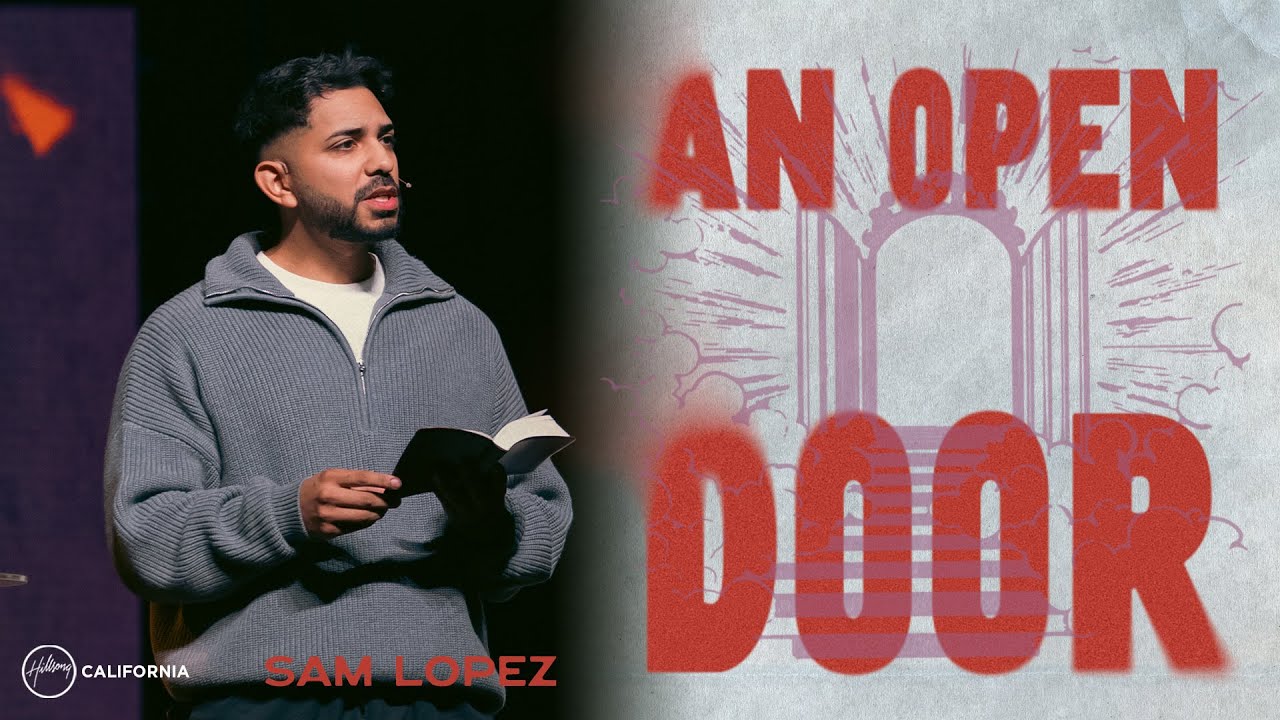 An Open Door | Sam Lopez | Hillsong California