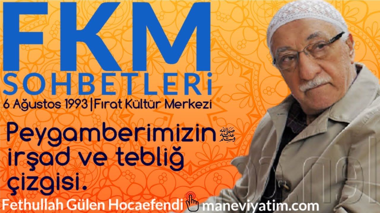 FKM Sohbetleri| Peygamberimizinﷺ irşad ve tebliğ çizgisi| 6 Ağustos 1994| Fethullah Gülen Hocaefendi