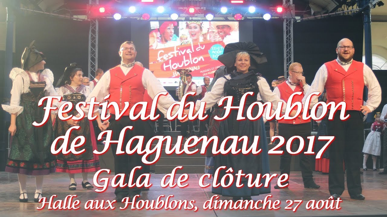 Festival du Houblon de Haguenau 2017 Spectacle de clôture (partie 1 sur 2)