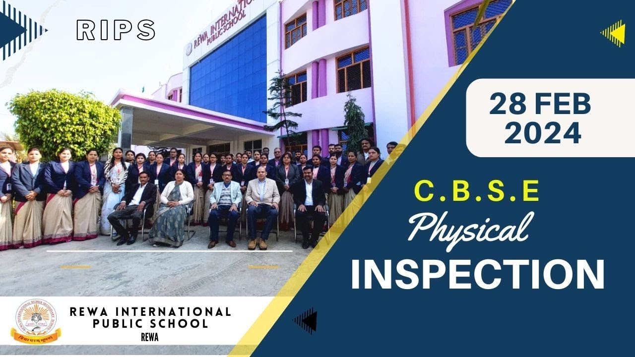 REWA INTERNATIONAL PUBLIC SCHOOL | CBSE PHYSICAL INSPECTION | 28 FEB 2024 | RIPS