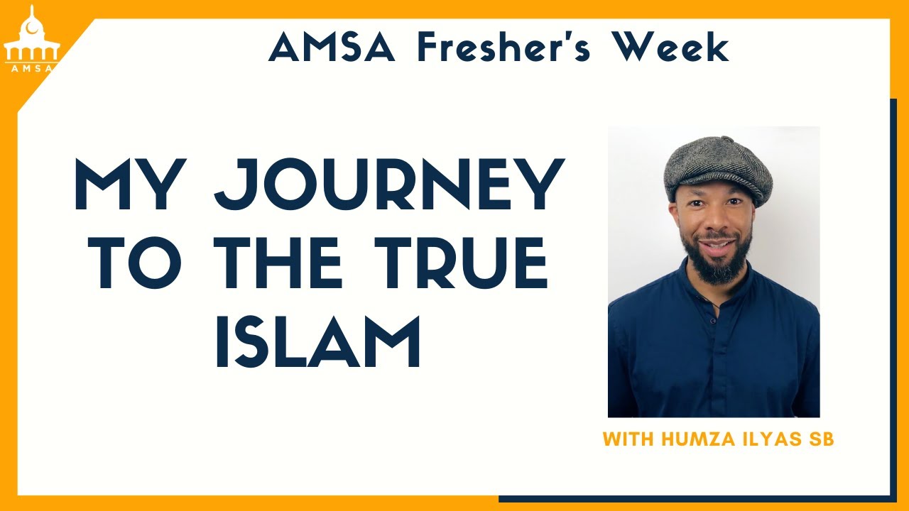 My Journey to the True Islam by Hamza Ilyas Sahib
