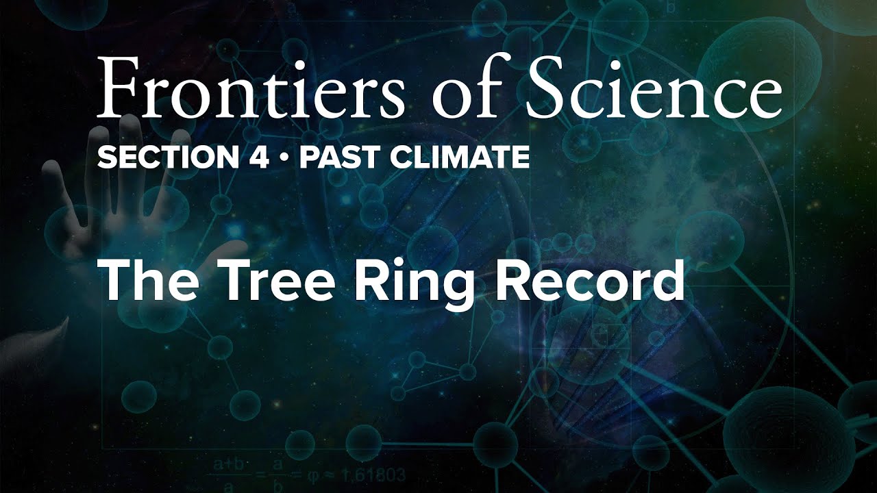 FOS4 | 4.1 The Tree Ring Record | Section 4: Past Climate