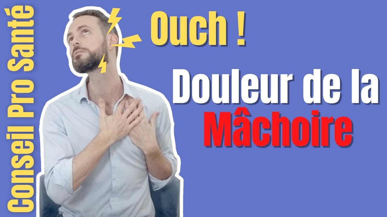 Comment détendre décrisper la mâchoire 4 exercices kiné anti douleur