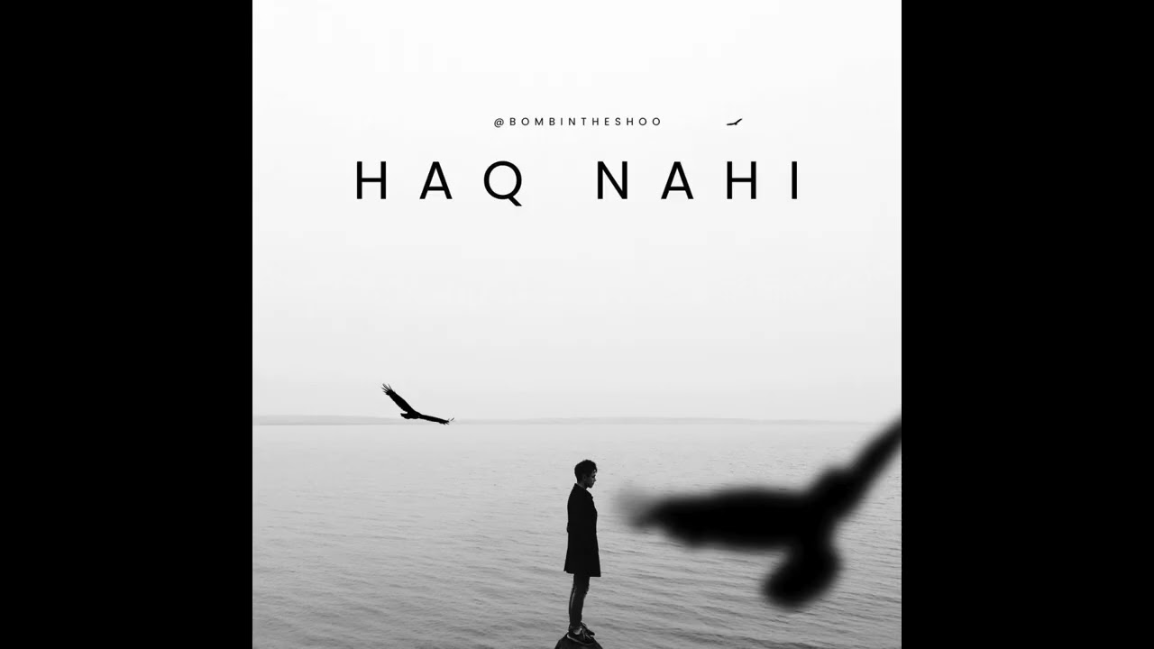 Haq Nahi | The Sound of Resilience | Bomb in the Shoe | Audio Drop