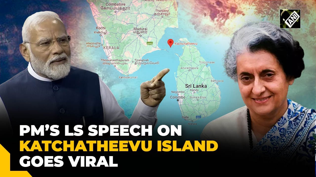 After PM Modi&rsquo;s &lsquo;Katchatheevu Island handover&rsquo; tweet, his speech from Lok Sabha goes viral