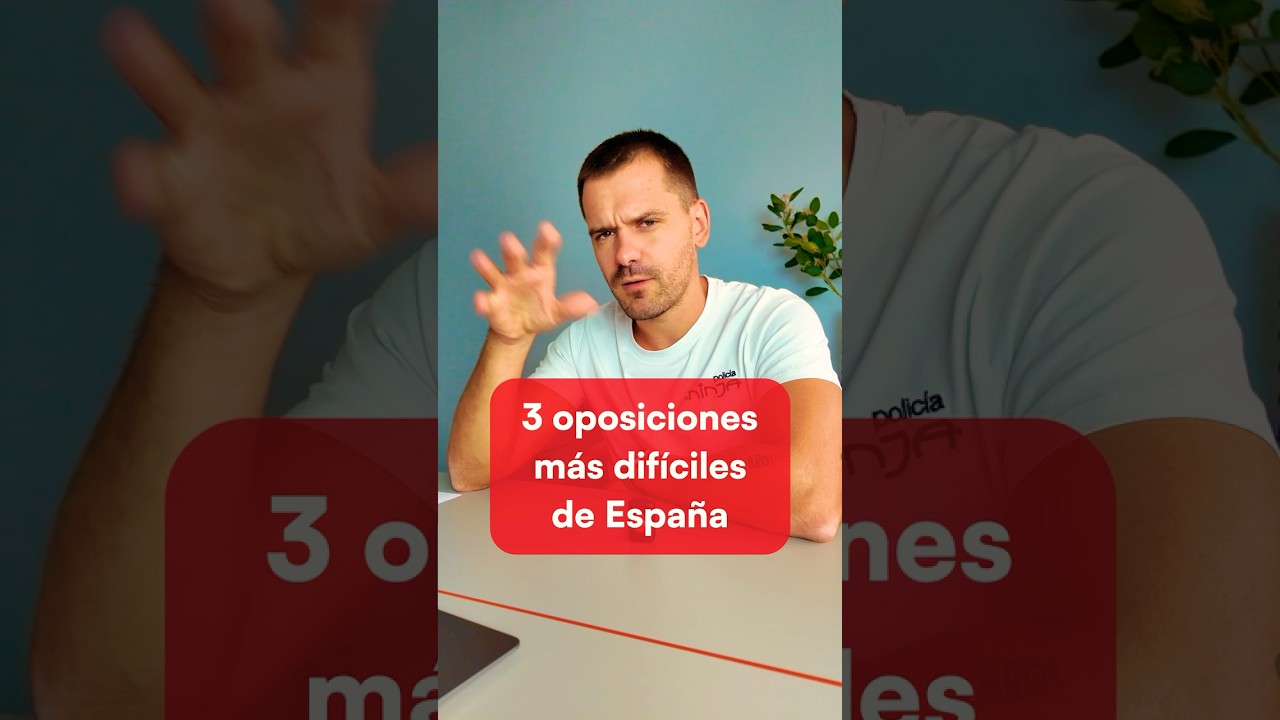 Las 3 oposiciones m&aacute;s dif&iacute;ciles de Espa&ntilde;a