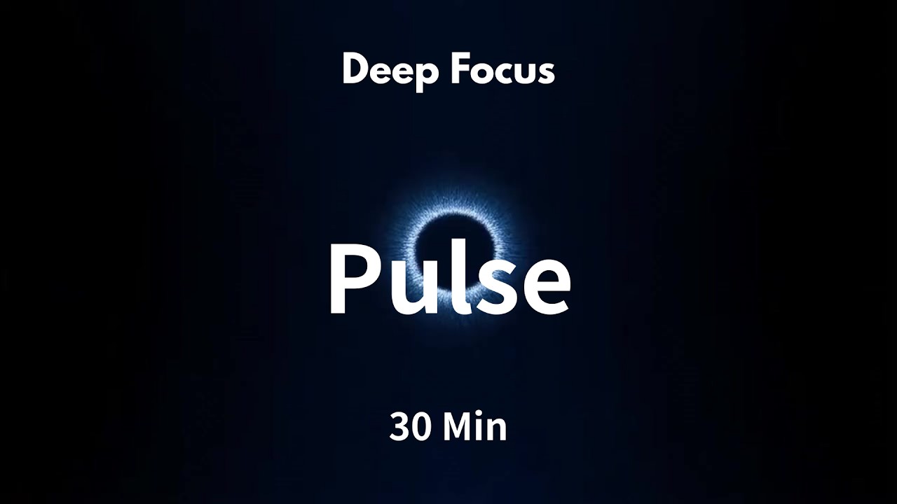Deep Focus Pulse – 30 Min | Midnight Blue | No Lyrics | Coding & Study Music