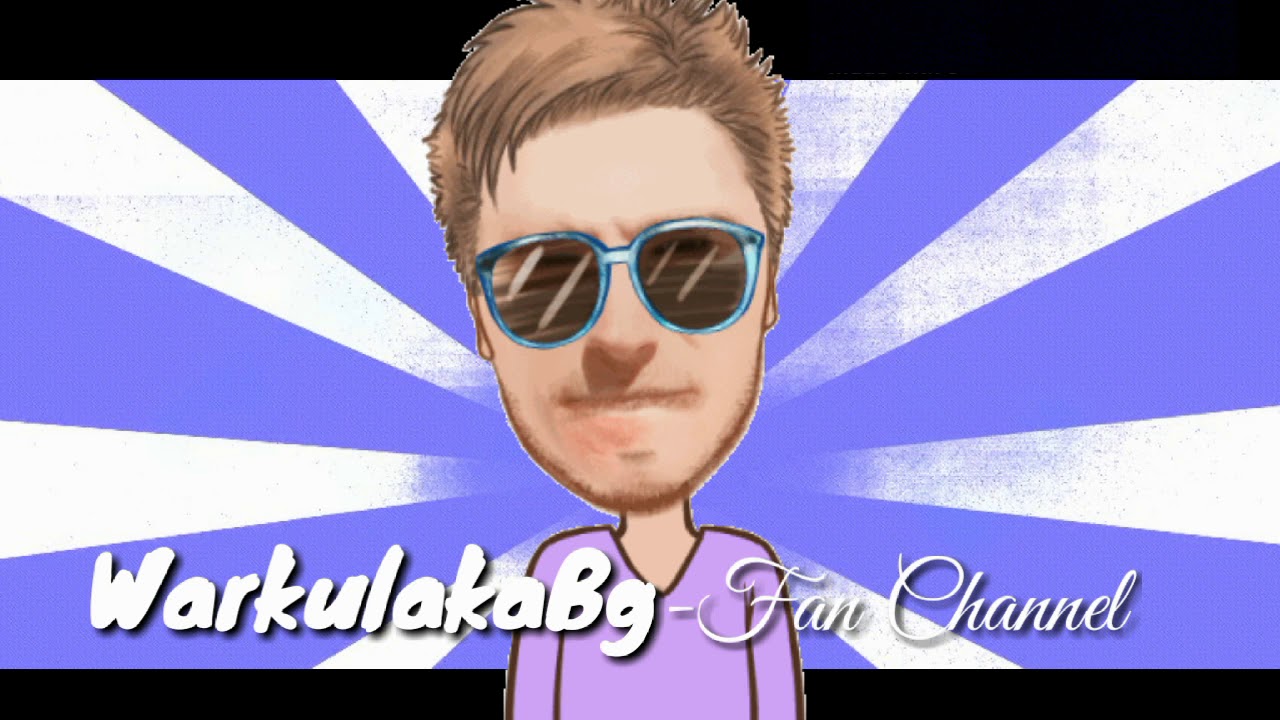 Intro for WarkulakaBg!