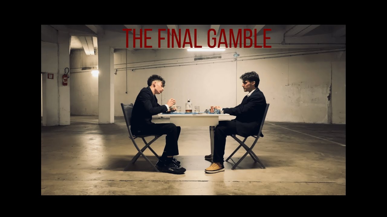 The Final Gamble
