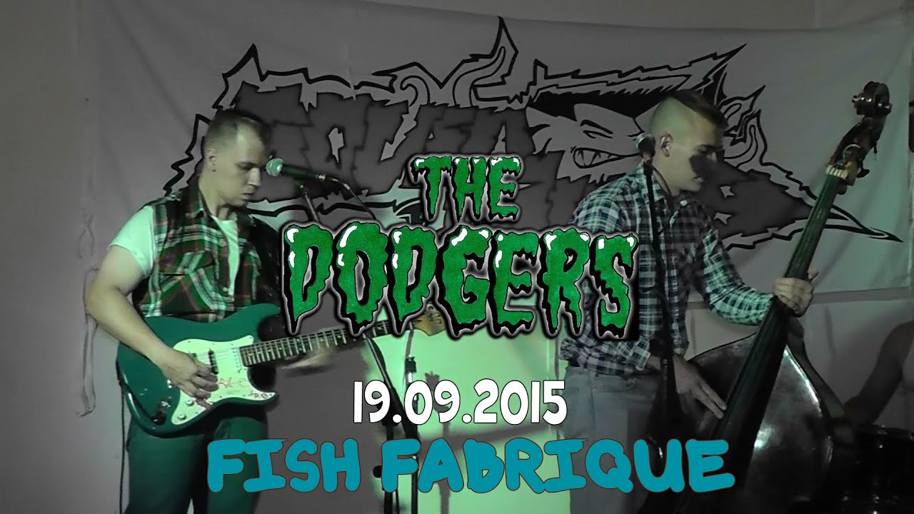 The DODGERS - Live At Fish Fabrique, SPb, 19.09.2015