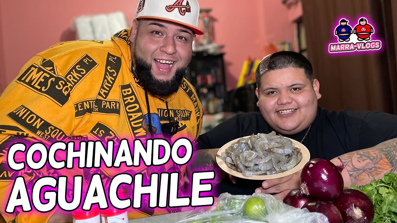 COCHINANDO UN AGUACHILE - MarraVlogs