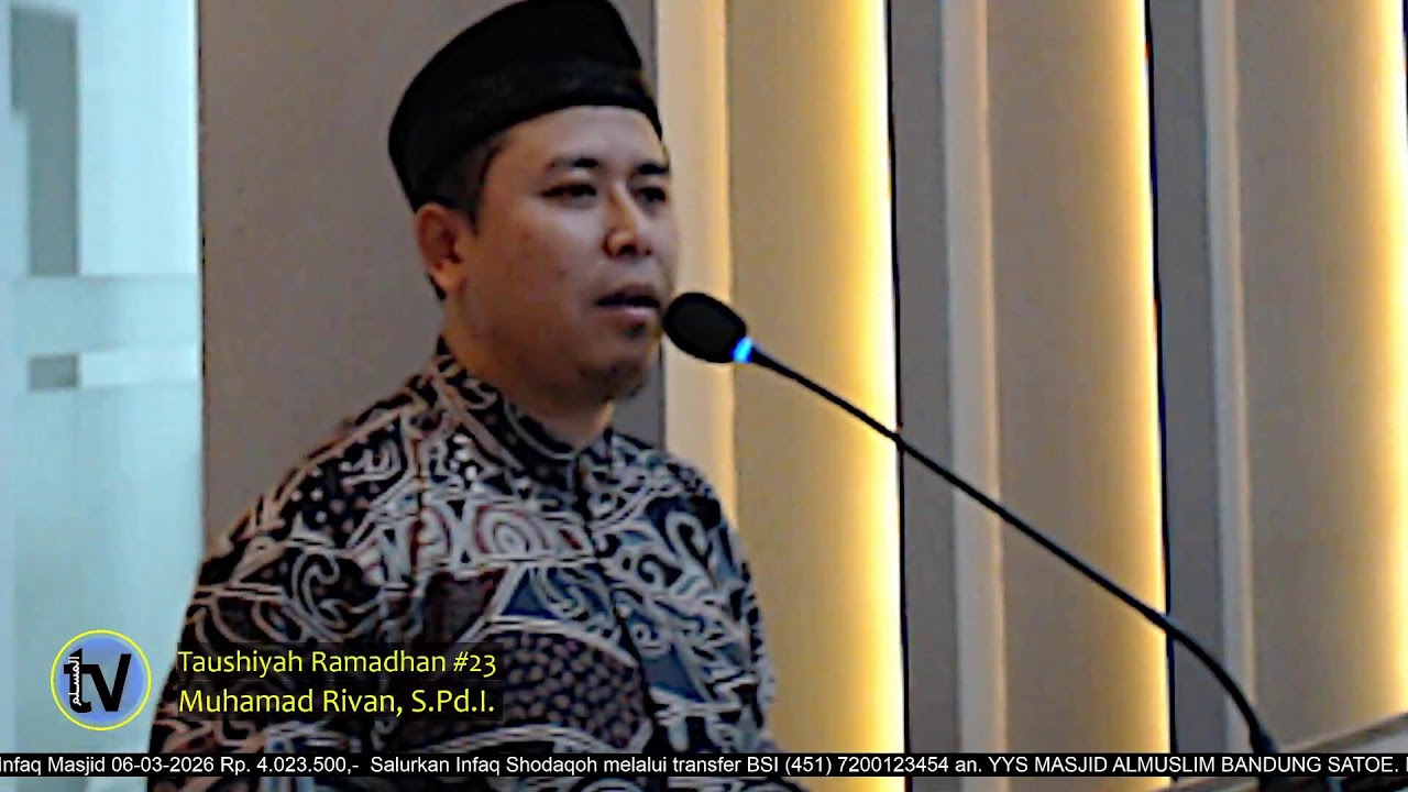 Taushiyah Ramadhan #23  |  Muhamad Rivan, S.Pd.I.