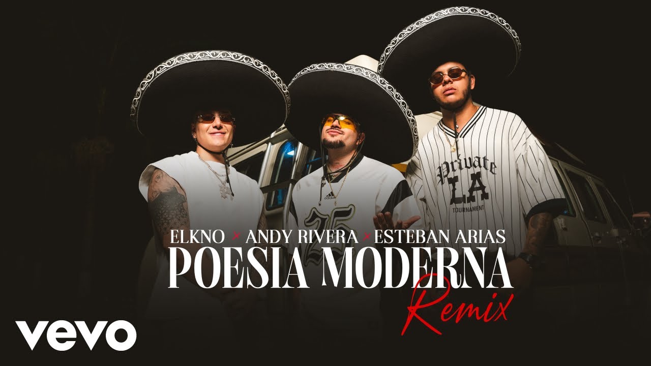 elkno, Andy Rivera, Esteban Arias - Poesía Moderna (Remix) (Video Oficial)