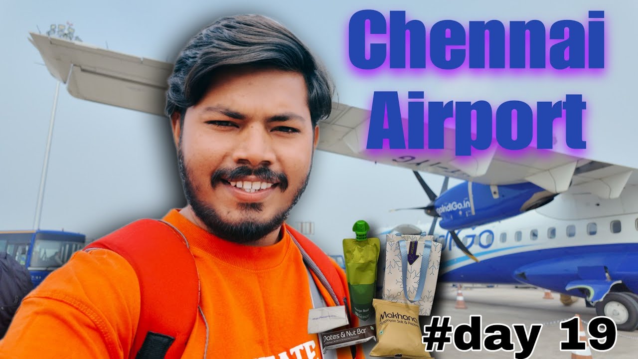 Day 19 | vijaywada to Chennai to Coimbatore by flight| (