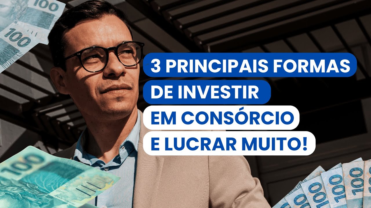 3 MANEIRAS DE TRANSFORMAR O CONSÓRCIO EM UM INVESTIMENTO MUITO LUCRATIVO