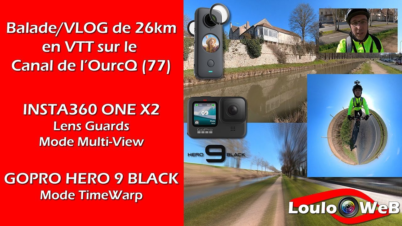 Balade VLOG en VTT sur le Canal de l'Ourcq (77) - Insta360 One X2 (Multi-View) et GoPro Hero 9 Black