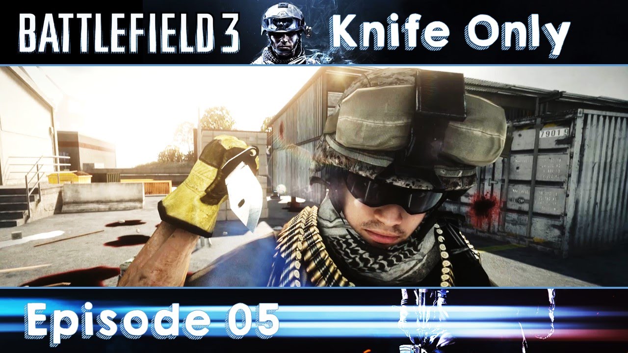 Battlefield 3 Knife Only #05