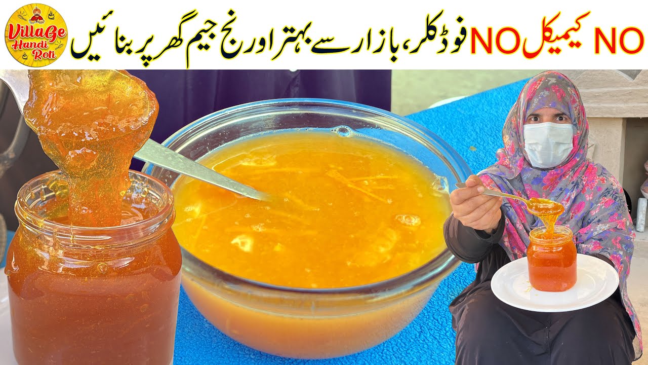 No Chemical No Food Color | Orange Jam Recipe at Home Better Than Market | Village Handi Roti