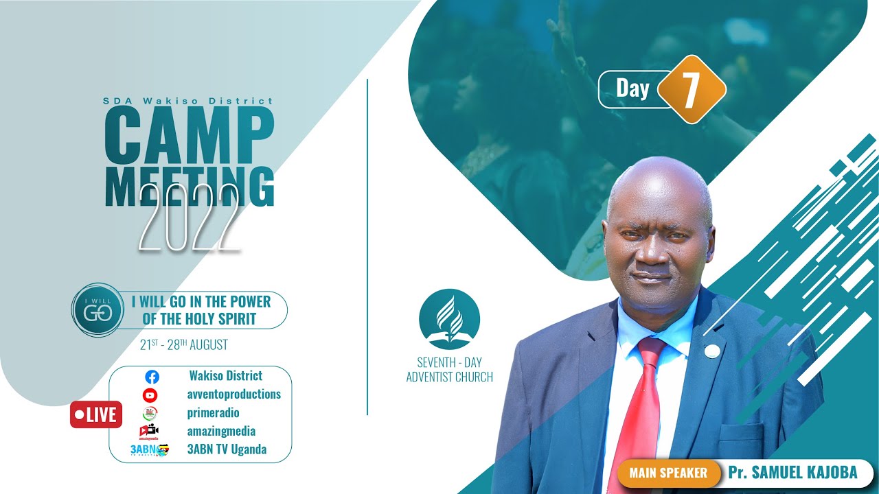WAKISO Camp Meeting 2022 ~ Pastor Samuel Kajoba - DAY 07 || EVENING DIVINE