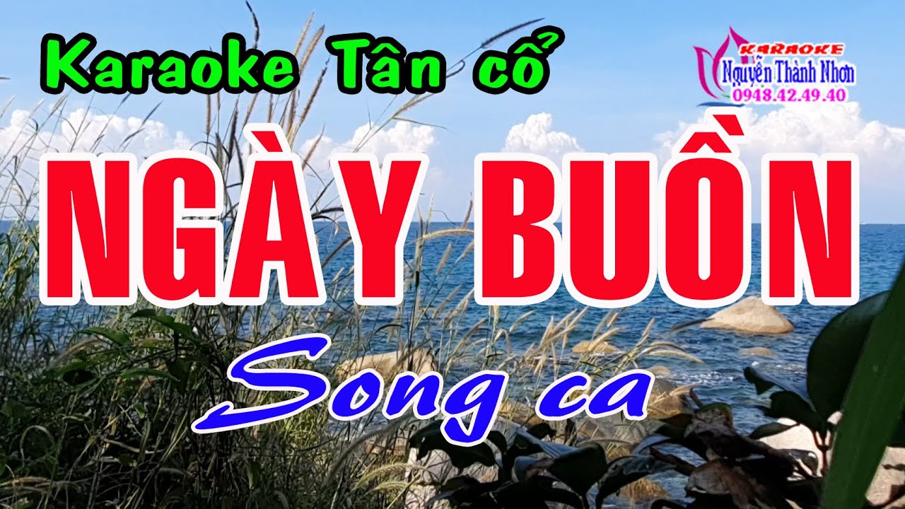 Karaoke tân cổ NGÀY BUỒN - SONG CA [ Minh Phụng -  Lệ Thuỷ ]
