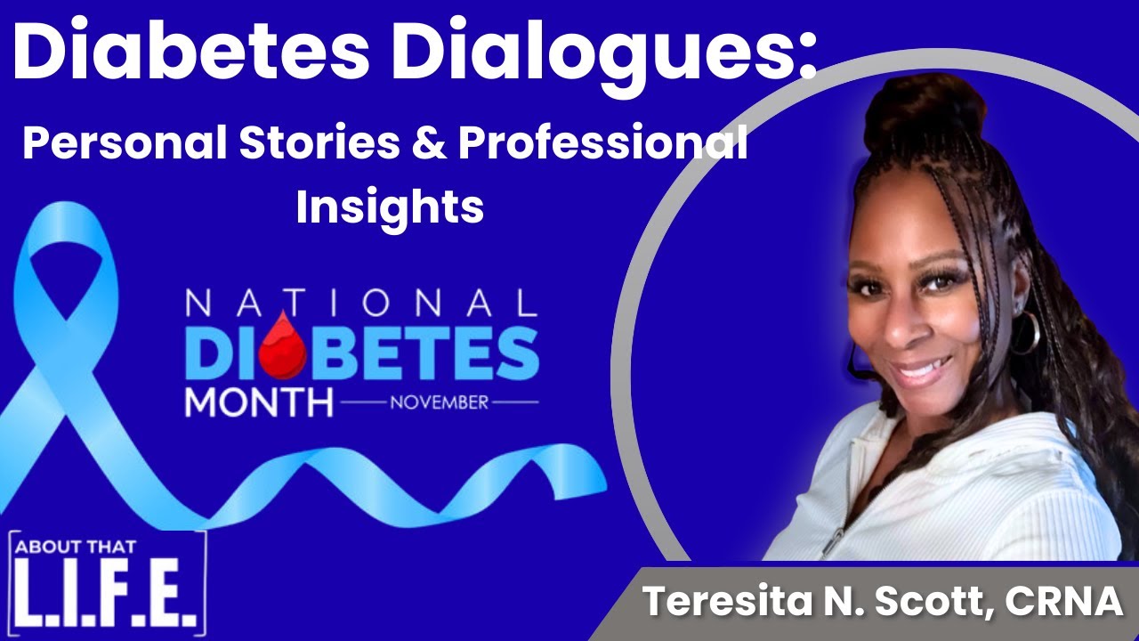 Diabetes Dialogues: Personal Stories and Professional Insights