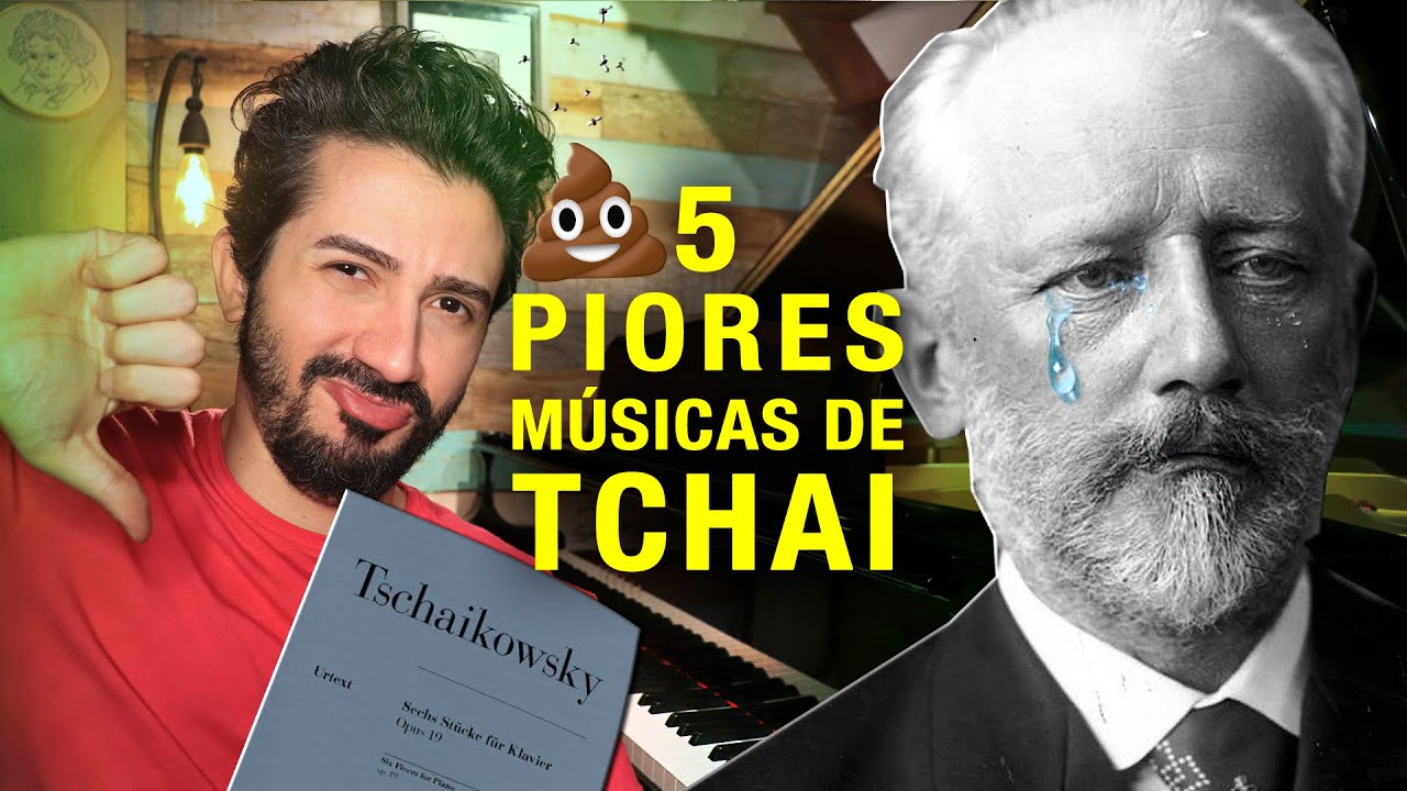 TOP 5 PIORES DE TCHAIKOVSKY - Franz Ventura