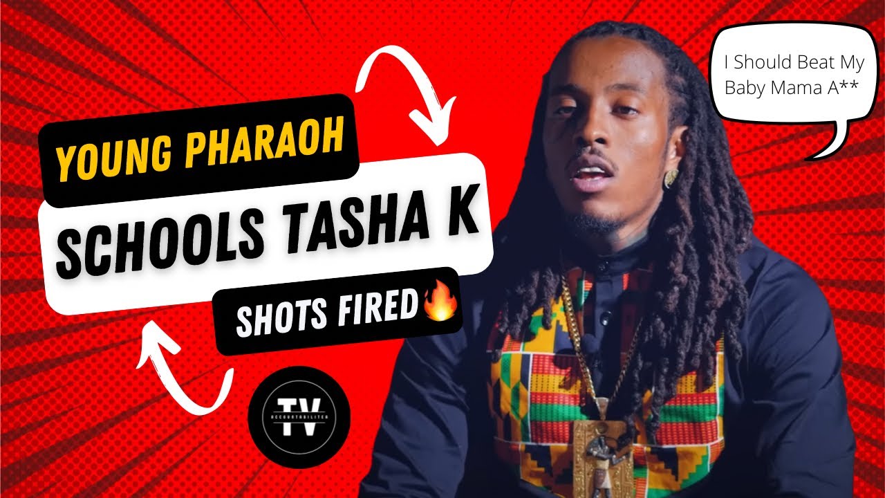 Young Pharaoh Schools Tasha K and Throws Shots at Brother Polight, Derrick Grace, and Baby Mama❗️🔥