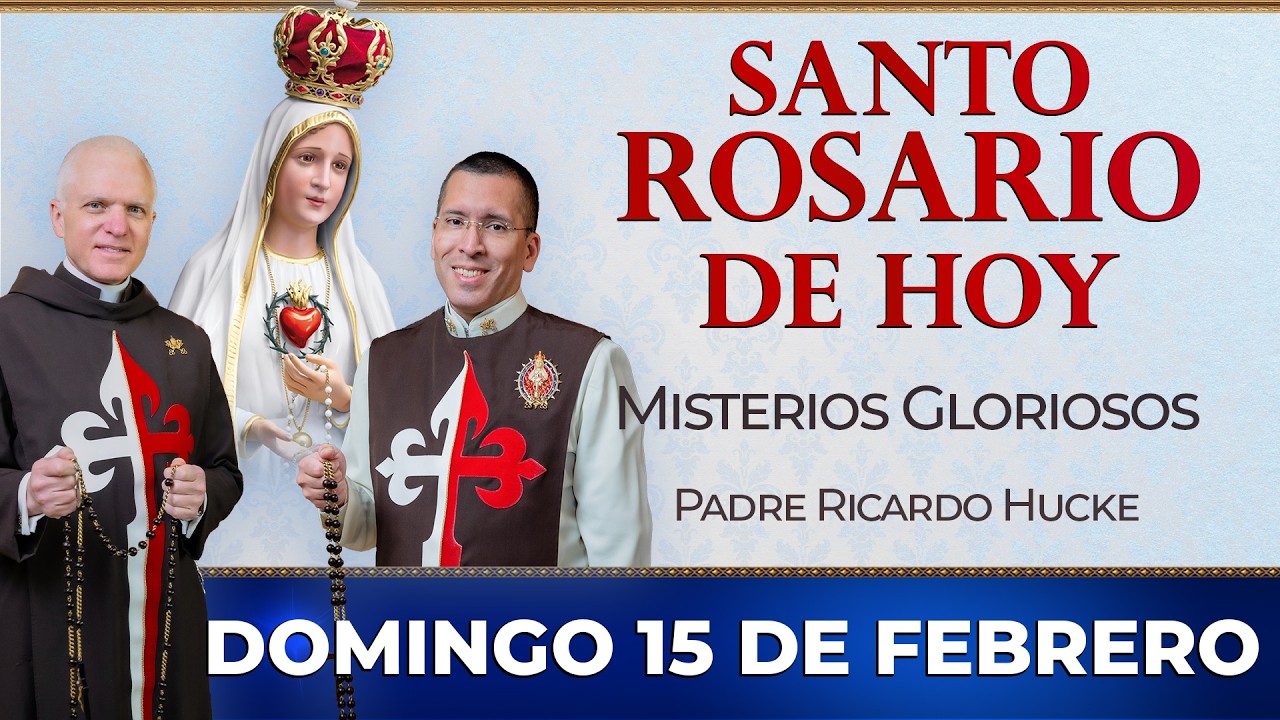 Santo Rosario de Hoy | Domingo 15 de Febrero - Misterios Gloriosos #rosario #santorosario