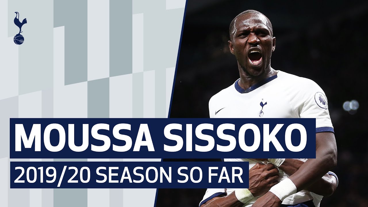 MOUSSA SISSOKO | 2019/20 SEASON SO FAR