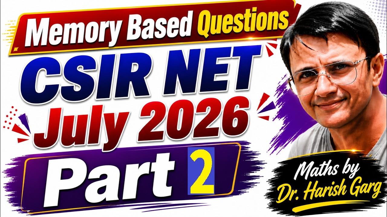 CSIR NET July 2026 Memory based Question | Part 2
