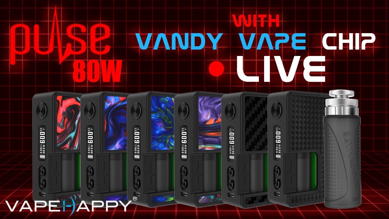 Recorded LIVE: Pulse 80W Squonk Mod w/ Vandy Vape Chip!