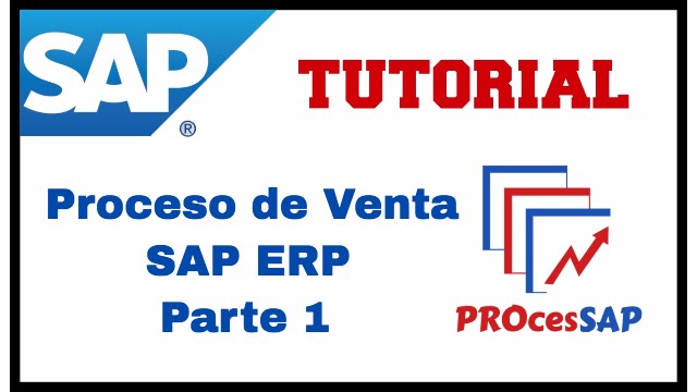 Proceso de Ventas SAP ERP (Parte 1 de 2)