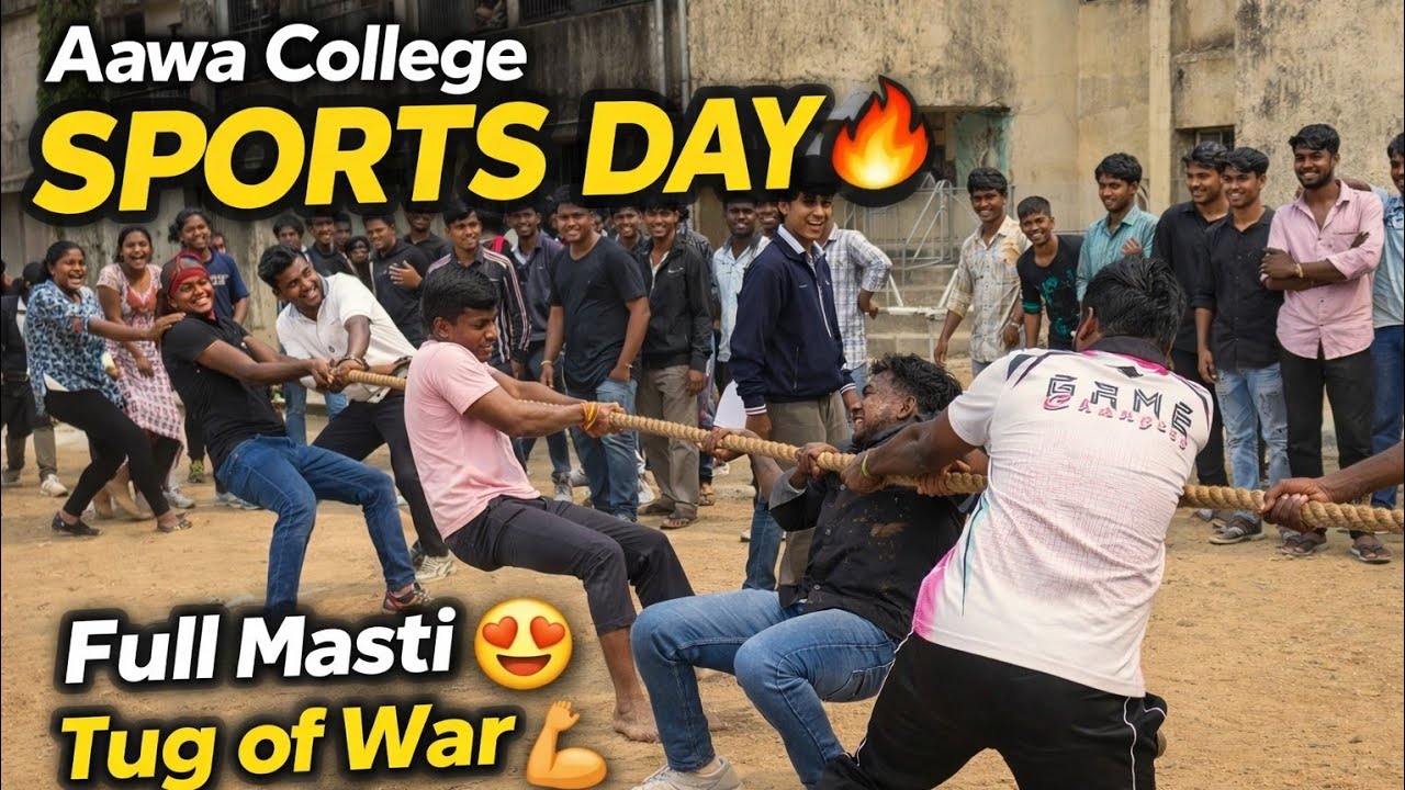 Part:-1 College Sports Day Full Masti 😍 | Aawa College | Tug of War, Games & Fun