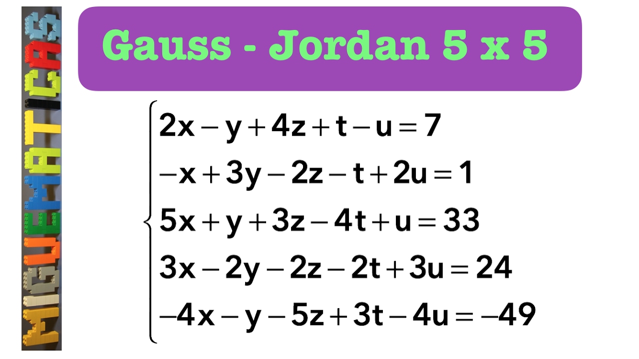 Método de Gauss   Jordan para un sistema 5 x 5