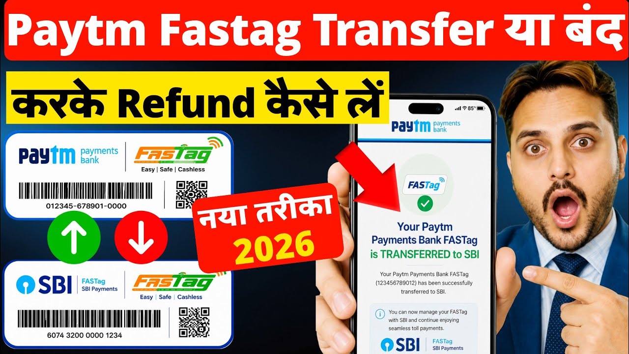 Paytm Fastag Transfer to Another Bank | How to Get Refund After Paytm Fastag Closed | Paytm Fastag