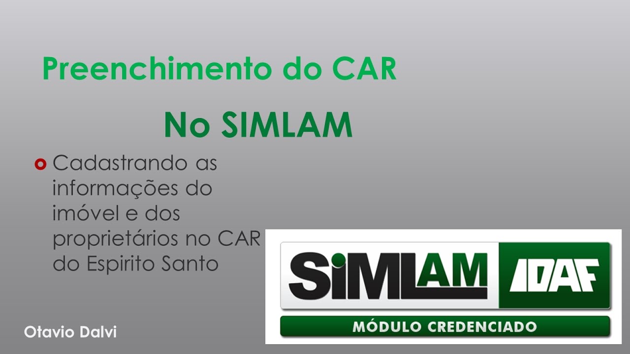 Como preencher o CAR-ES no SIMLAM + Arquivo processado para teste