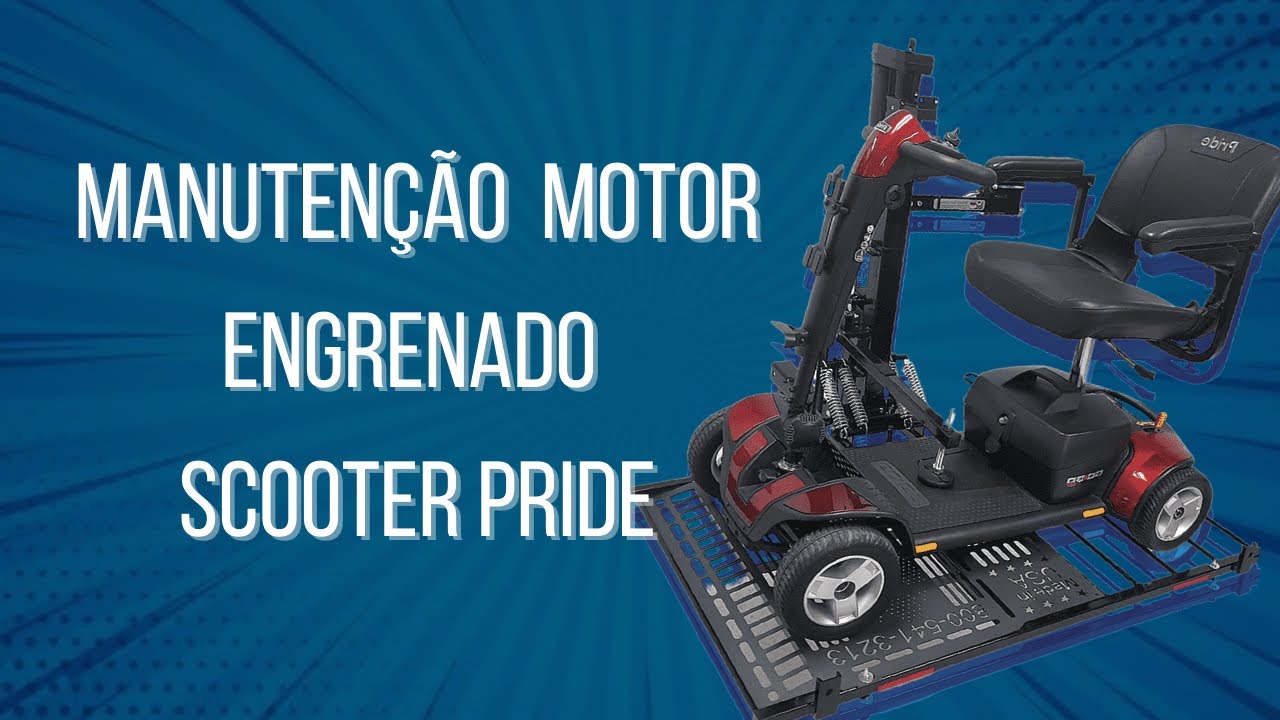 Motor Engrenado Scooter Pride - Dicas - Passo a Passo #cadeirantes #cadeiraderodas #scooter