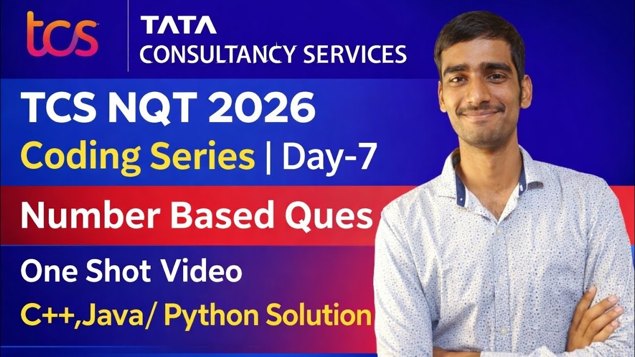 TCS NQT 2026 Coding Series Day-7🔥 | Number Based Questions (One Shot)| C++ Java Python