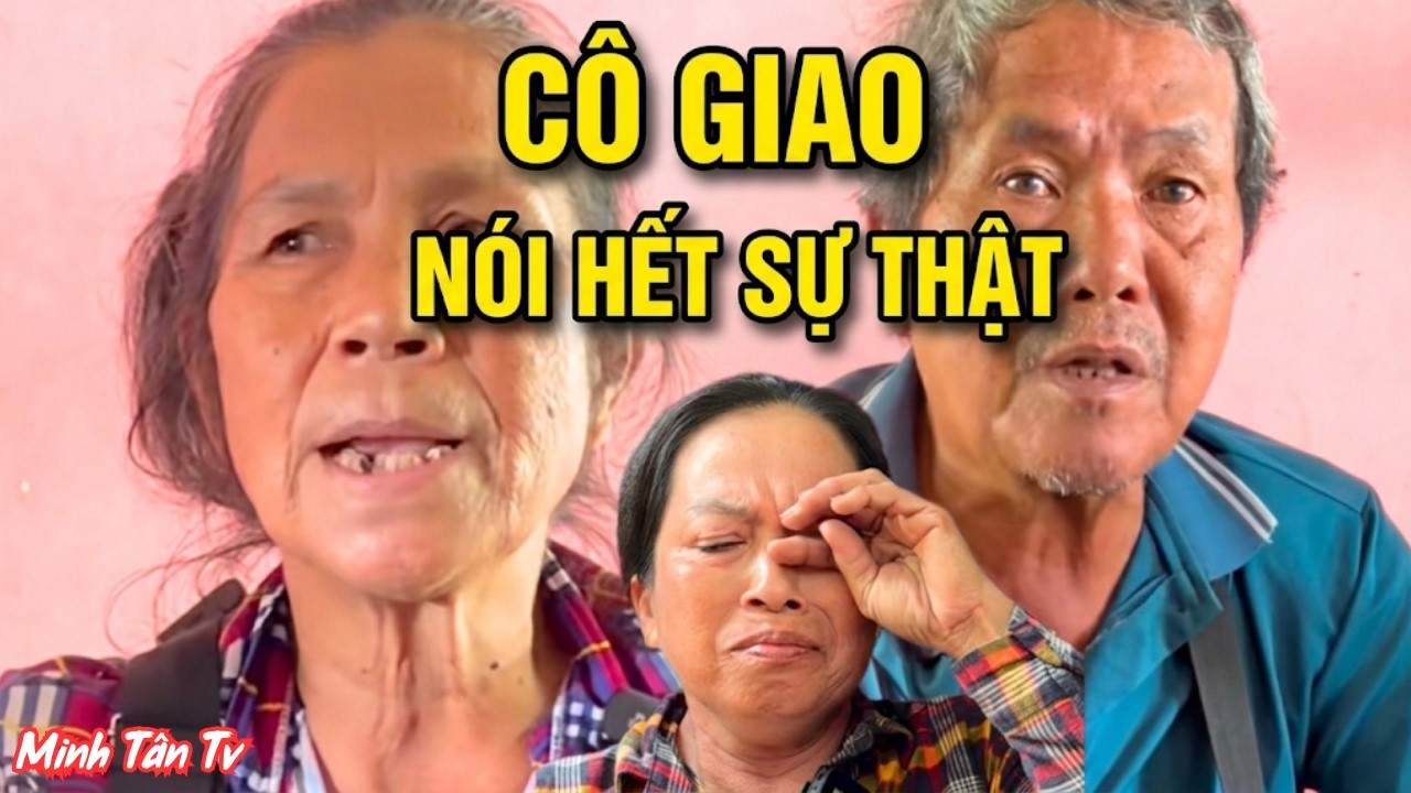 Ngỡ Ngàng Cô Giao Nói Hết Sự Thật Về Vợ Lớn Và Chị Hằng Ra Sao - Minh Tân TV