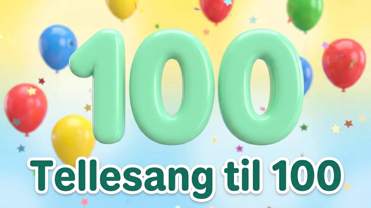 Lær å telle til 100 - Tellesang