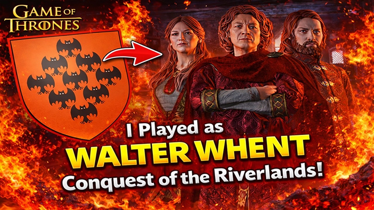 I Tried to Unite the Riverlands as Walter Whent