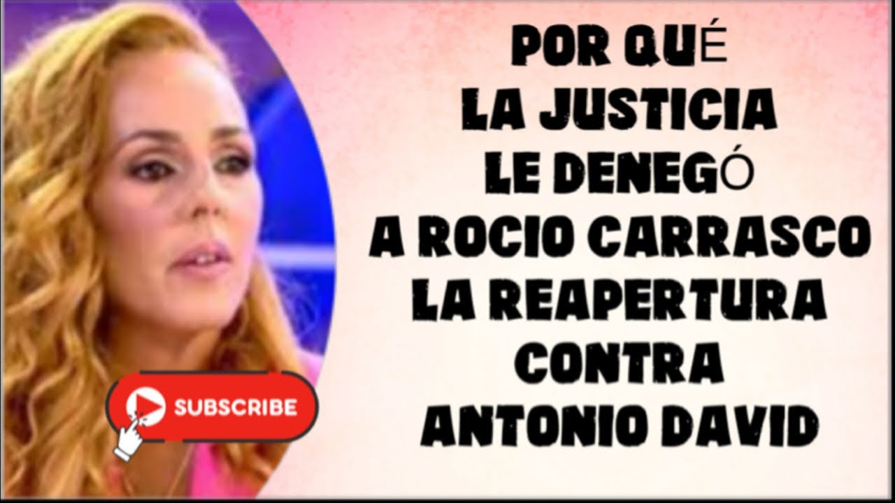 ROCIO CARRASCO nunca REABRIRÁ “la causa” CONTRA ANTONIO DAVID: TELECINCO MIENTE