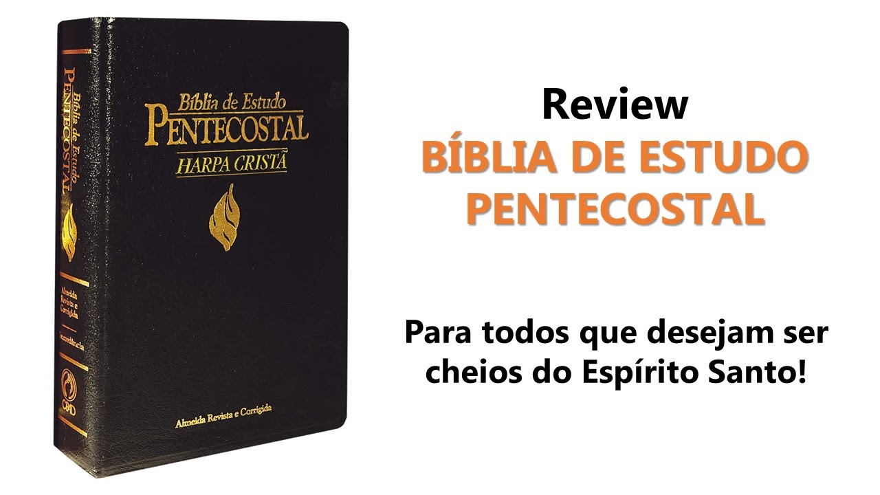 Review - BÍBLIA DE ESTUDO PENTECOSTAL