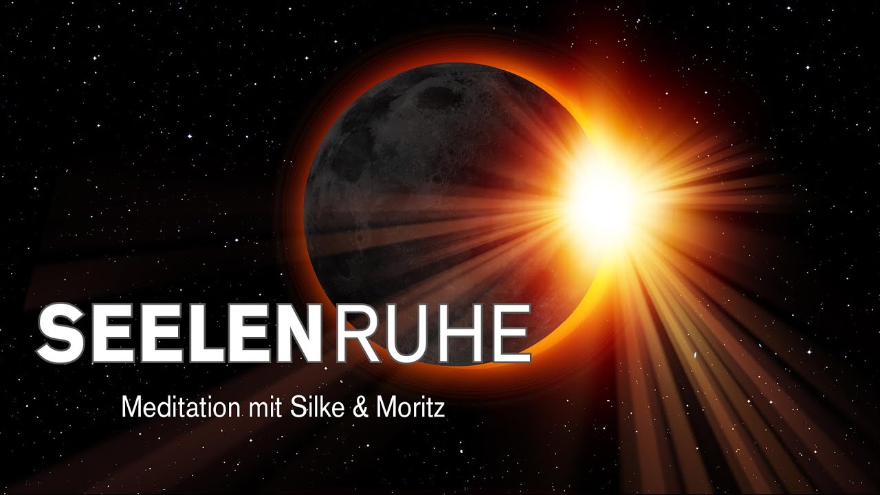Seelenruhe | Meditation mit Silke Schäfer & Moritz Schneider