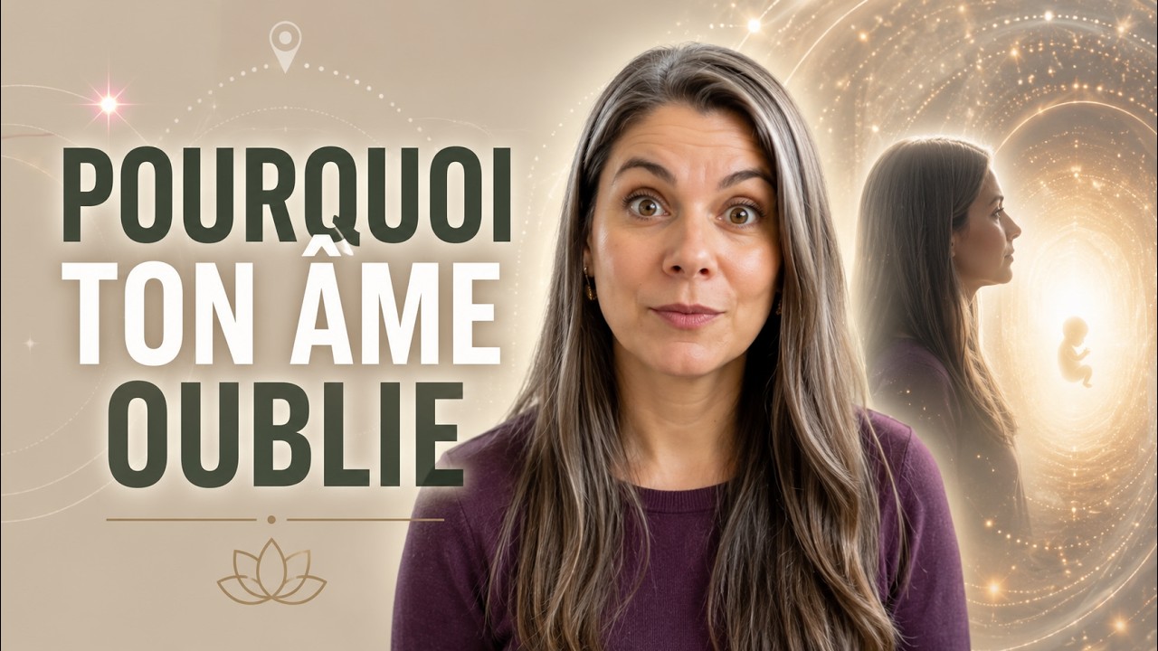 12. Amnésie de réincarnation : pourquoi ton âme choisit d’oublier (anges terrestres & plan d’âme)