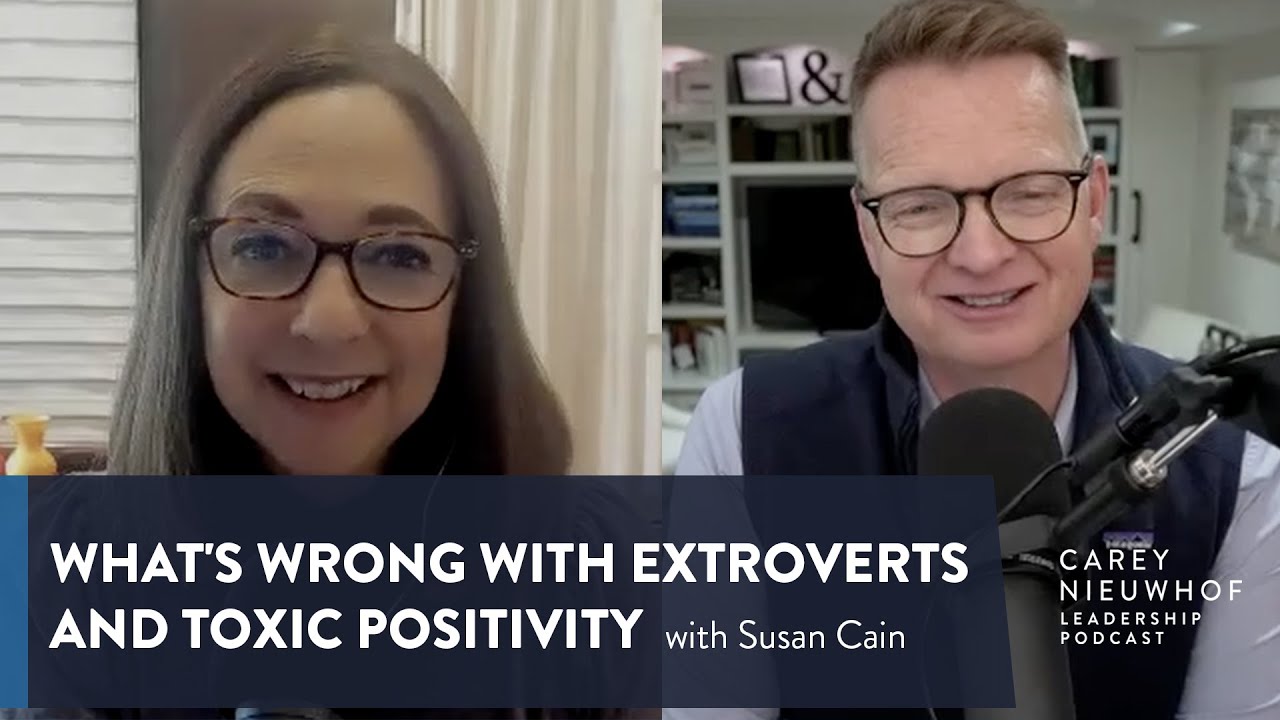 Susan Cain on What's Wrong with Extroverts and Toxic Positivity