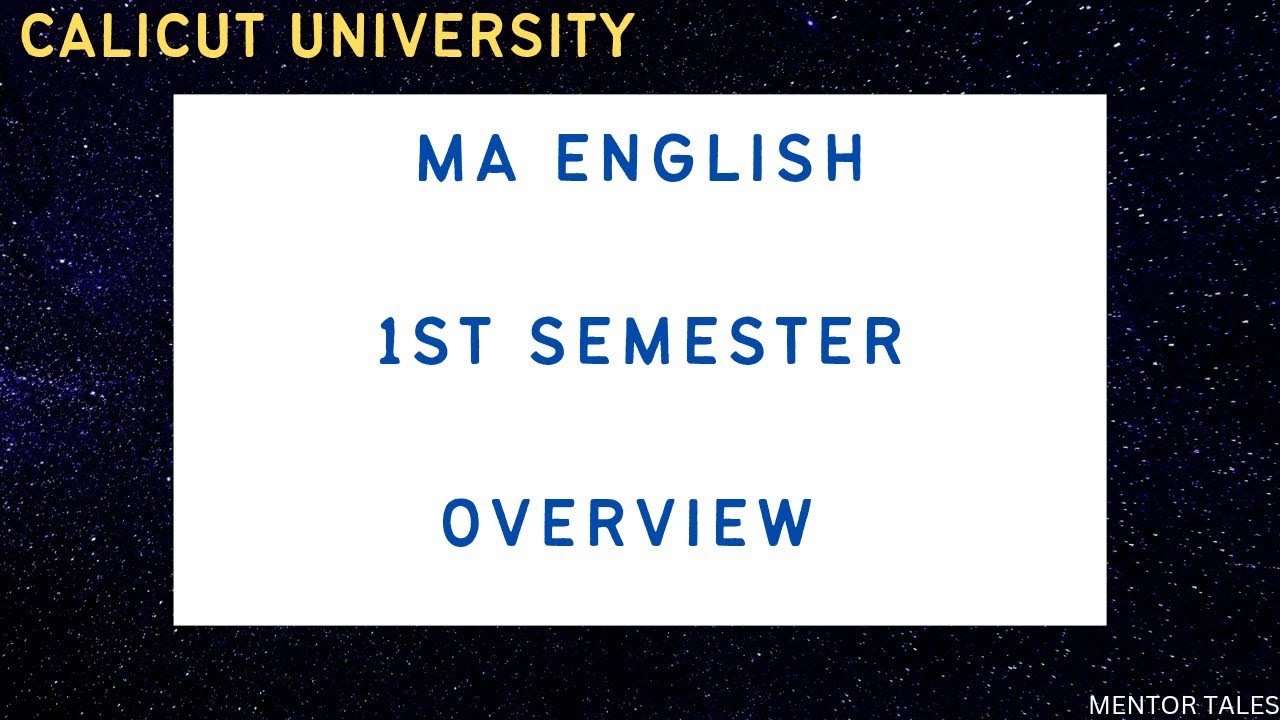 MA ENGLISH 1ST SEMESTER|CALICUT UNIVERSITY|OVERVIEW